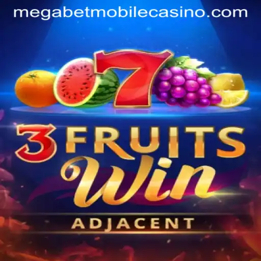 Unlocking the Thrills of 3FruitsWin with MegaBet