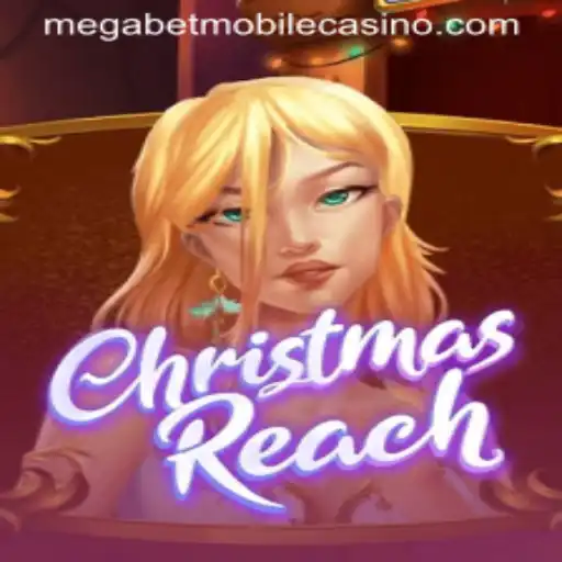 ChristmasReach: A New Gaming Sensation with MegaBet Feature