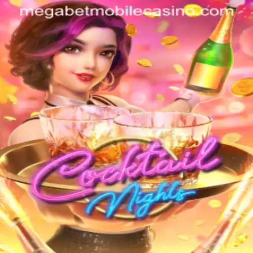 Discover the Thrilling Experience of CocktailNights with MegaBet