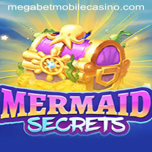 Dive into Adventure with MermaidSecrets: Explore the Depths of MegaBet Gaming
