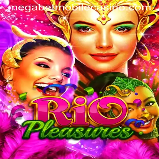 Unveiling RioPleasures: Dive into the Exotic Allure of MegaBet's Latest Game
