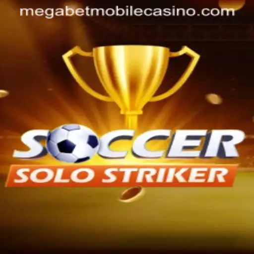 Exploring SoccerSoloStriker: Your Ultimate Guide to the Game With MegaBet Integration