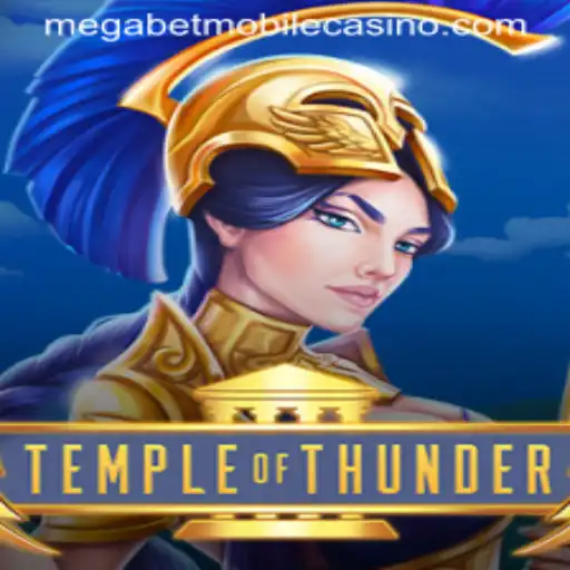 TempleofThunder: An Exciting Journey into the World of MegaBet Gaming