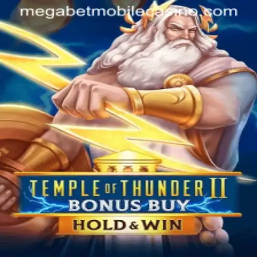 Unveiling Temple of Thunder II Bonus Buy: The Game That Electrifies with MegaBet