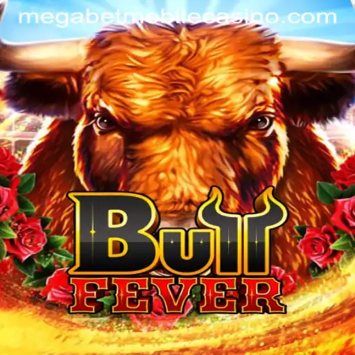 Unlock the Thrills of BullFever with MegaBet: A Comprehensive Guide