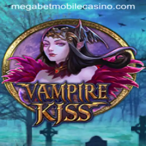 Unleashing the Thrills of VampireKiss: The Ultimate MegaBet Adventure