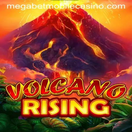 VolcanoRising: The Ultimate Gaming Experience with MegaBet