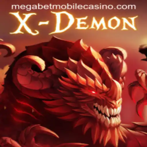 Explore the Thrilling World of XDemon: A MegaBet Experience